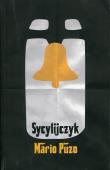 Sycylijczyk wyd.2018. Autor: Puzo Mario. Dadada.pl Okładka książki Sycylijczyk wyd.2018