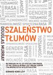 Szaleństwo tłumów Gender, rasa, tożsamość. Autor: Douglas Murray. Dadada.pl Okładka książki Szaleństwo tłumów Gender, rasa, tożsamość