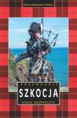SZKOCJA PRZEWODNIK. Autor: KINGA KASPERCZYK. Dadada.pl Okładka książki SZKOCJA PRZEWODNIK
