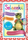 Okładka książki Szlaczki ze smokiem cz.2 łŁ- zZ