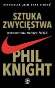 SZTUKA ZWYCIĘSTWA WSPOMNIENIA TWÓRCY NIKE WYD. 2020. Autor: Phil Knight. Dadada.pl Okładka książki SZTUKA ZWYCIĘSTWA WSPOMNIENIA TWÓRCY NIKE WYD. 2020