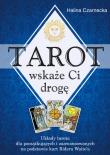 Tarot wskaże Ci drogę. Autor: Halina Czarnecka. Dadada.pl Okładka książki Tarot wskaże Ci drogę