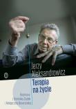 Terapia na życie. Autor: Jerzy Aleksandrowicz, Dominika Dudek. Dadada.pl Okładka książki Terapia na życie