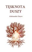 Tęsknota Duszy. Autor: Deyev Aleksander. Dadada.pl Okładka książki Tęsknota Duszy