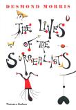 The Lives of the Surrealists -. Autor: Morris Desmond. Dadada.pl Okładka książki The Lives of the Surrealists -