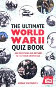 The Ultimate World War II Quiz. Autor: Whitworth Kieran. Dadada.pl Okładka książki The Ultimate World War II Quiz