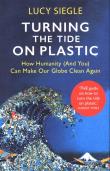 Turning the Tide on Plastic: H. Autor: Siegle Lucy. Dadada.pl Okładka książki Turning the Tide on Plastic: H