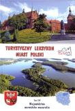 Turystyczny leksykon miast Polski. Województwo warmińsko - mazurskie. Autor: Franczukowski Zbigniew. Dadada.pl Okładka książki Turystyczny leksykon miast Polski. Województwo warmińsko - mazurskie