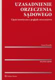 Uzasadnienie orzeczenia sądowego. Autor: Rzucidło Iwona. Dadada.pl Okładka książki Uzasadnienie orzeczenia sądowego