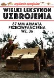 Opakowanie Wielki Leksykon uzbrojenia Wydanie specjalne 37 mm armata przeciwpancerna WZ.36