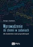 Okładka książki Wprowadzenie do chemii w zadaniach. Dla studentów nauk przyrodniczych