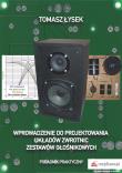 Wprowadzenie do projektowania układów zwrotnic zestawów głośnikowych.. Autor: Tomasz Łysek. Dadada.pl Okładka książki Wprowadzenie do projektowania układów zwrotnic zestawów głośnikowych.