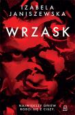 Wrzask. Autor: Izabela Janiszewska. Dadada.pl Okładka książki Wrzask