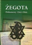 Żegota Dokumenty 1942-1944. Autor: Olczak Mariusz oprac.. Dadada.pl Okładka książki Żegota Dokumenty 1942-1944
