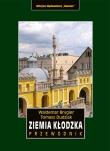 ZIEMIA KŁODZKA PRZEWODNIK WYD. 2. Autor: Cyprian Skała     Waldemar Brygier     Michał Ciesielski, Tomasz Dudziak. Dadada.pl Okładka książki ZIEMIA KŁODZKA PRZEWODNIK WYD. 2