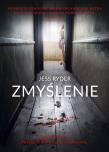 Zmyślenie. Autor: Jess Ryder. Dadada.pl Okładka książki Zmyślenie