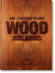 100 Contemporary Wood Buildings. Autor: Philip Jodidio. Dadada.pl Okładka książki 100 Contemporary Wood Buildings