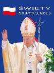 Album - Święty Niepodległej. Autor: Grzegorz Gałązka. Dadada.pl Okładka książki Album - Święty Niepodległej