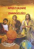 Apostołowie i Ewangeliści. Autor: Giovanni Cirawegna. Dadada.pl Okładka książki Apostołowie i Ewangeliści