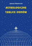 Astrologiczne tablice domów w.2020. Autor: Janusz Nawrocki. Dadada.pl Okładka książki Astrologiczne tablice domów w.2020