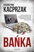 Bańka. Autor: Katarzyna Kacprzak. Dadada.pl Okładka książki Bańka