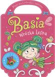 Basia leśna wróżka. Zaczarowana torebeczka. Autor: Agnieszka Kamińska. Dadada.pl Okładka książki Basia leśna wróżka. Zaczarowana torebeczka