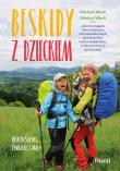 Beskidy z dzieckiem. Autor: Woch Marlena, Szwoch Mariusz. Dadada.pl Okładka książki Beskidy z dzieckiem