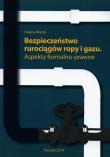 Bezpieczeństwo rurociągów ropy i gazu. Autor: Marek Helena. Dadada.pl Okładka książki Bezpieczeństwo rurociągów ropy i gazu