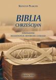 Biblia chrześcijan. Autor: Pilarczyk Krzysztof. Dadada.pl Okładka książki Biblia chrześcijan