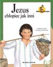 Biblia Młodych - Jezus chłopiec jak inni. Autor: praca zbiorowa. Dadada.pl Okładka książki Biblia Młodych - Jezus chłopiec jak inni