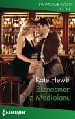 Biznesmen z Mediolanu / Światowe Życie Ekstra. Autor: Kate Hewitt. Dadada.pl Okładka książki Biznesmen z Mediolanu / Światowe Życie Ekstra