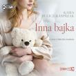CD MP3 Inna bajka. Autor: Bulicz-Kasprzak Kasia. Dadada.pl Okładka książki CD MP3 Inna bajka