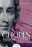 Chopin Miłość i pasja. Autor: Iwona Kienzler. Dadada.pl Okładka książki Chopin Miłość i pasja