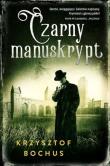 Czarny Manuskrypt w.2020. Autor: Krzysztof Bochus. Dadada.pl Okładka książki Czarny Manuskrypt w.2020