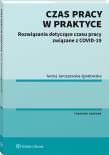 Czas pracy w praktyce. Autor: Jaroszewska-Ignatowska Iwona. Dadada.pl Okładka książki Czas pracy w praktyce