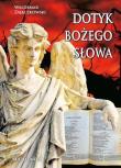 Dotyk Bożego Słowa. Autor: Waldemar Zajączkowski. Dadada.pl Okładka książki Dotyk Bożego Słowa