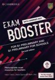 Exam Booster for B1 Preliminary and B1 Preliminary for Schools with Answer Key with Audio for the Revised 2020 Exams. Autor: Chilton Helen, Dignen Sheila, Little Mark. Dadada.pl Okładka książki Exam Booster for B1 Preliminary and B1 Preliminary for Schools with Answer Key with Audio for the Revised 2020 Exams