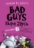 Futrzak kontratakuje. Ekipa Złych. Bad Guys. Odcinek 3. Autor: AARON BLABEY. Dadada.pl Okładka książki Futrzak kontratakuje. Ekipa Złych. Bad Guys. Odcinek 3