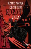 Gdzie jest korona cara?. Autor: Artur Pacuła. Dadada.pl Okładka książki Gdzie jest korona cara?
