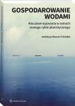 Gospodarowanie wodami. Autor: Pchałek Marcin. Dadada.pl Okładka książki Gospodarowanie wodami