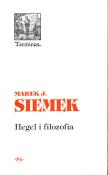 Hegel i filozofia. Autor: Siemek Marek J.. Dadada.pl Okładka książki Hegel i filozofia
