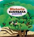 Historia zwierzaka zza krzaka. Autor: Dorota Gellner, Beata Zdęba. Dadada.pl Okładka książki Historia zwierzaka zza krzaka