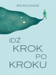 Idź krok do przodu. Autor: Erling Kagge. Dadada.pl Okładka książki Idź krok do przodu