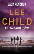 Jack Reacher: Elita zabójców. Autor: Child Lee. Dadada.pl Okładka książki Jack Reacher: Elita zabójców