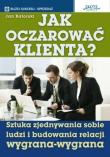 Jak oczarować klienta. Autor: Jan Batorski. Dadada.pl Okładka książki Jak oczarować klienta