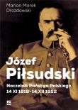 Józef Piłsudski. Naczelnik Państwa Polskiego. Autor: Marian Marek Drozdowski (red.). Dadada.pl Okładka książki Józef Piłsudski. Naczelnik Państwa Polskiego