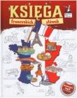 Kapitan Nauka Księga francuskich słówek BR. Autor: Agnieszka Wrzesińska. Dadada.pl Okładka książki Kapitan Nauka Księga francuskich słówek BR