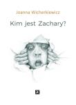 Okładka książki Kim jest Zachary?