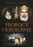 Konflikt wieków T.2 Prorocy i królowie. Autor: Ellen G. White. Dadada.pl Okładka książki Konflikt wieków T.2 Prorocy i królowie