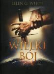 Konflikt wieków T.5 Wielki bój. Autor: Ellen G. White. Dadada.pl Okładka książki Konflikt wieków T.5 Wielki bój